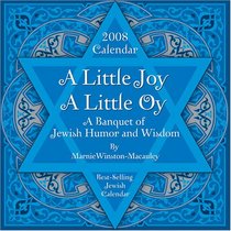 A Little Joy, A Little Oy: 2008 Day-to-Day Calendar