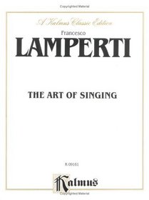 The Art of Singing (Kalmus Edition)