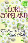 The Courtship of Cade Kolby (Wheeler Large Print Book Series (Paper))