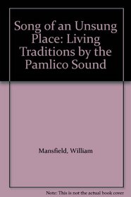 Song of an Unsung Place: Living Traditions by the Pamlico Sound