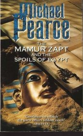 THE MAMUR ZAPT AND SPOILS OF EGYPT