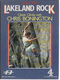 Lakeland Rock: Classic Climbs with Chris Bonington