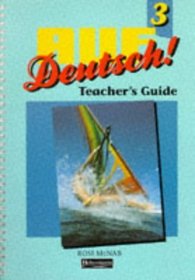 Auf Deutsch! 3: Teacher's Guide (Auf Deutsch!)