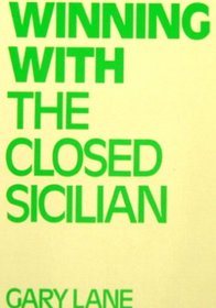 Winning With the Closed Sicilian (Batsford Chess Library)