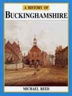 A History of Buckinghamshire (Darwen County History Series)
