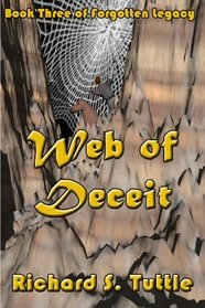 Web of Deceit (Forgotten Legacy, Book 3)
