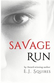 Savage Run (Volume 1)
