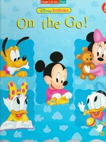 Disney Babies on the Go!: Giant Lift-The-Flaps (Roly Poly Lift the Flaps)