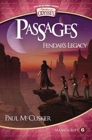 Fendar's Legacy (Adventures in Odyssey Passages)