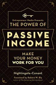 The Power of Passive Income: Make Your Money Work for You