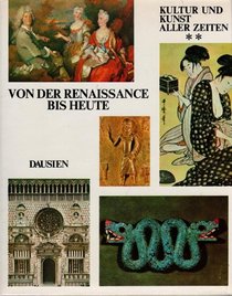 Kultur und Kunst aller Zeiten (German Edition)