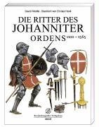 Die Ritter des Johanniter Ordens 1100-1565