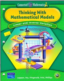 Thinking with Mathematical Models: Linear and Inverse Variation (Connected Mathematics 2)