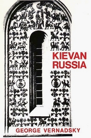 Kievan Russia (The History of Russia Series)