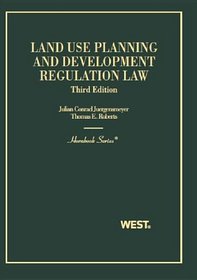 Juergensmeyer and Roberts Land Use Planning and Development Regulation Law 3d (Hornbook Series)