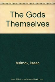 The Gods Themselves