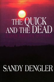 The Quick and the Dead: A Jack Prester Mystery (Five Star Standard Print Christian Fiction)