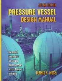 Pressure Vessel Design Manual, Second Edition