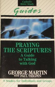 Catholic Bible Study Guide: Prayer (Catholic Bible Study Guides Series)