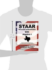 STAAR Success Strategies EOC Algebra I Study Guide: STAAR Test Review for the State of Texas Assessments of Academic Readiness