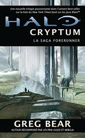 La Saga Forerunner, T1 : Halo Cryptum (La Saga Forerunner, 1)