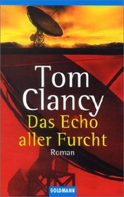 Das Echo aller Furcht (Sum of All Fears) (Jack Ryan, Bk 6) (German Edition)