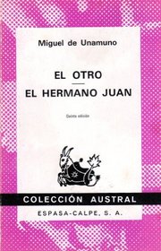 El Otro; El Hermano Juan (Coleccion Austral)