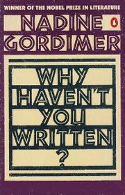 Why Haven't You Written?: Selected Stories 1950-1972