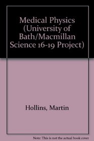Medical Physics (University of Bath/Macmillan Science 16-19 Project)