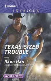 Texas-Sized Trouble (Cattlemen Crime Club, Bk 4) (Harlequin Intrigue, No 1691) (Larger Print)