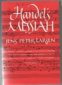 Handel's Messiah; origins, composition, sources (The Norton library)