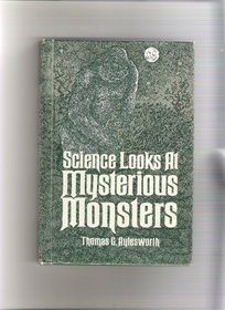 Science Looks at Mysterious Monsters