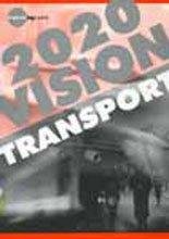 A Vision for Transport 2020