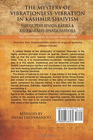 The Mystery of Vibrationless-Vibration in Kashmir Shaivism:: Vasugupta's Spanda Karika & Kshemaraja's Spanda Sandoha