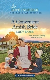 A Convenient Amish Bride (Love Inspired, No 1508) (Larger Print)