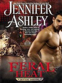 Feral Heat (Shifters Unbound)