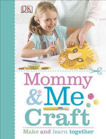 Mommy and Me Craft