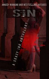 Sin: A Crazy Ink Anthology