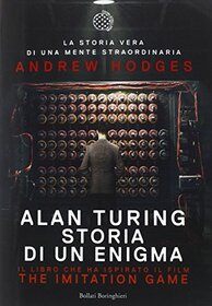 Alan Turing Storia di un enigma (Italian Edition)