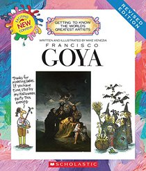 Francisco Goya (Getting to Know the World's Greatest Artists (Hardcover))