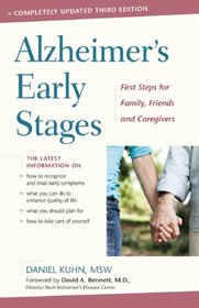 Alzheimer's Early Stages: First Steps for Family, Friends, and Caregivers