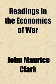 Readings in the Economics of War