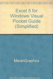 Excel 5 for Windows: Visual Pocket Guide (Idg's Intrographic Series)
