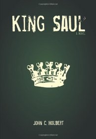 King Saul: A Novel