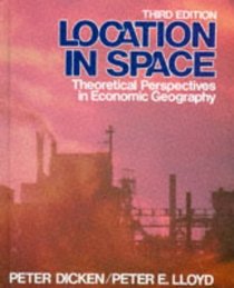 Location in Space:Theoretical Perspectives in Economic Geography (3rd Edition)