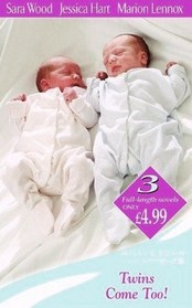 Twins Come Too!: Inherited: Twins! / Adopted: Twins! / For the Babies' Sake