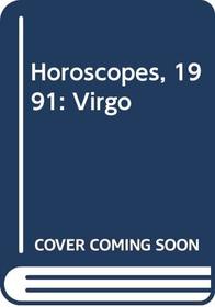 Horoscopes, 1991: Virgo