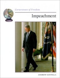 Impeachment (Cornerstones of Freedom. Second Series)