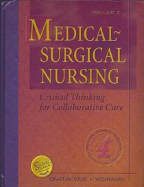 Medical-Surgical Nursing: Critical Thinking for Collaborative Care (2-Volume Set) + Virtual Clinical Excursions (Package)