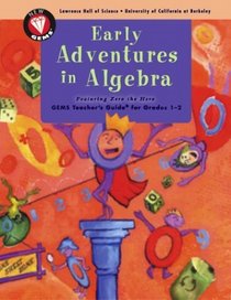 Early Adventures in Algebra : Featuring Zero the Hero (Gems Guides. Teacher's Guides)